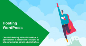 Hosting WordPress veloce e performante Banner